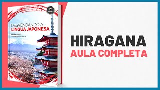 PRIMEIRO ALFABETO JAPONÊS  HIRAGANA  Aula Completa [upl. by Viridi821]