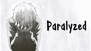 Nightcore  Paralyzed  Lyrics [upl. by Eirelam]